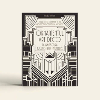 Ornamentul Art Deco în arhitectura Bucureștiului interbelic