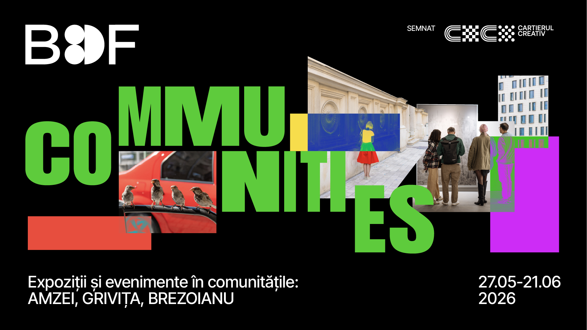 Bucharest Design Festival anunță programul BDF Communities. Activități, expoziții în exclusivitate şi evenimente comunitare în perioada 27 mai – 21 iunie, în 3 zone centrale: Amzei, Grivița și Brezoianu