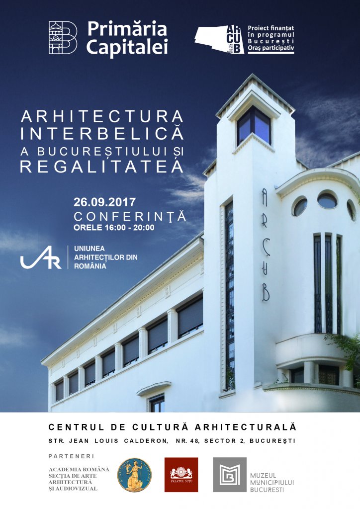 Arhitectura Interbelică a Bucureștiului și Regalitatea