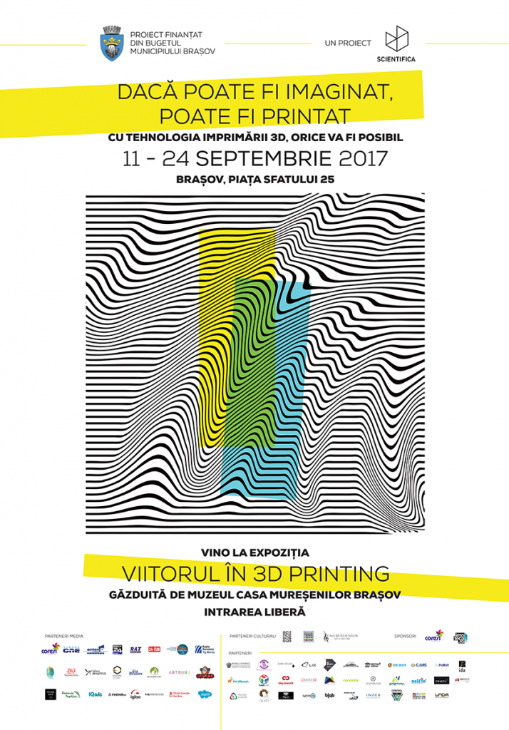 SCIENTIFICA aduce expoziția VIITORUL ÎN 3D PRINTING la Brașov