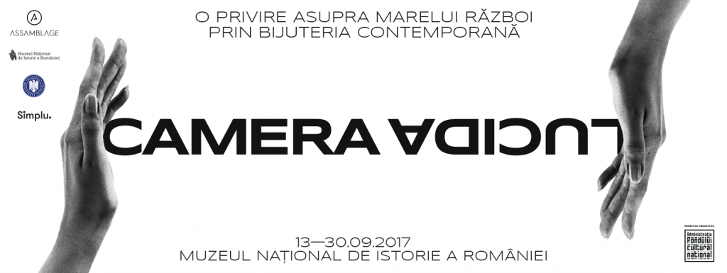 Expoziția „CAMERA LUCIDA” – O privire asupra Marelui Război prin intermediul bijuteriei contemporane