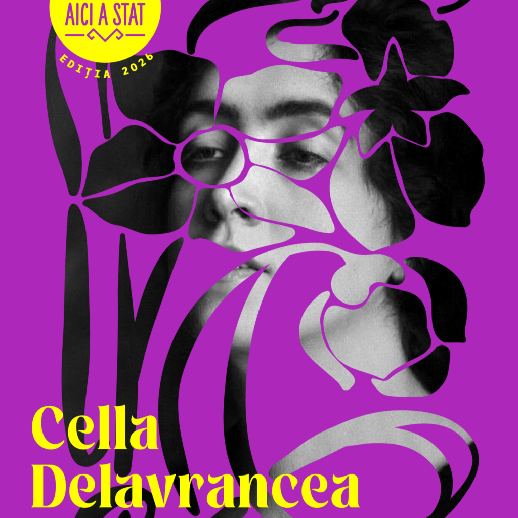 Festivalul „AICI A STAT” revine cu o ediție dedicată Cellei Delavrancea
