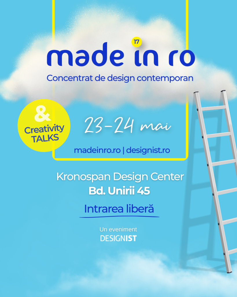 Evenimentul de design contemporan Made in RO revine cu o nouă ediție într-un spațiu deosebit, pe 23-24 mai