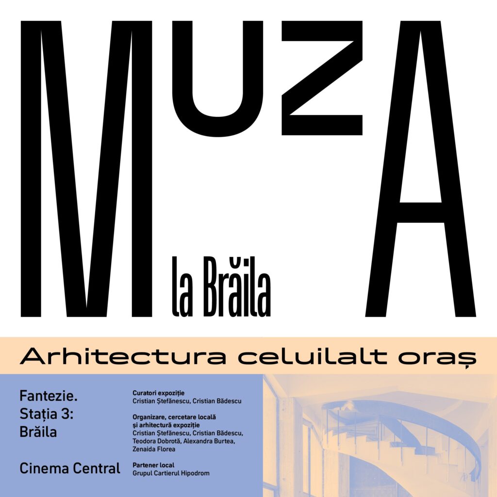 MuzA la Brăila: arhitectura civică a anilor ’60–’80, în prim-plan