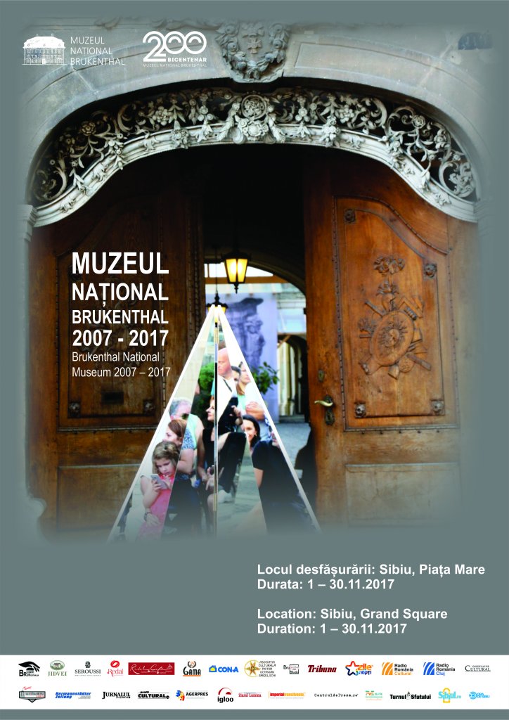 Expoziţia „Muzeul Național Brukenthal 2007-2017”