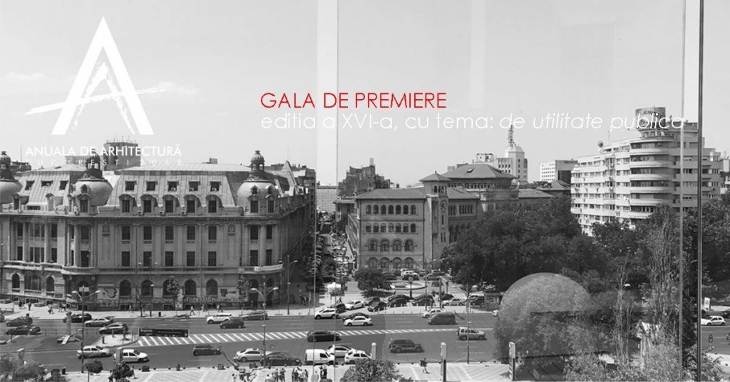 Premiile Anualei de Arhitectură București – ediția a XVI-a 2018