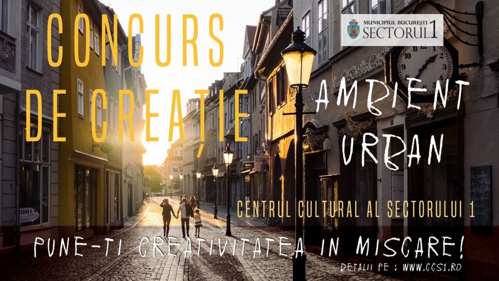 Concurs de creaţie – „Ambient Urban” UPDATE