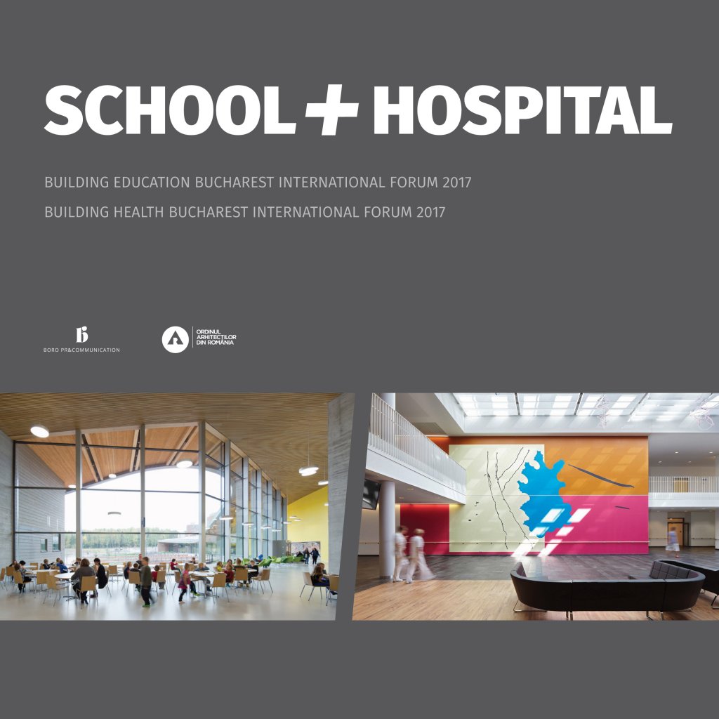 Speakeri și Invitați SCHOOL + HOSPITAL 2017